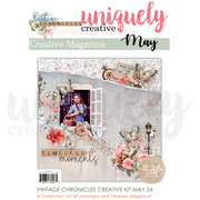 Uniquely Creative - Vintage Chronicles Creative Magazine - May 2024