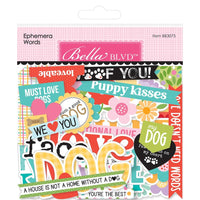 Bella Blvd - Bow Wow Ephemera Words