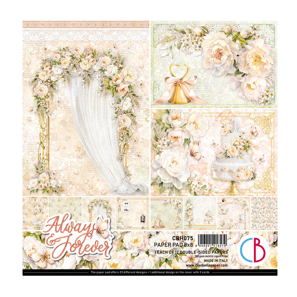 Ciao Bella - Always & Forever 8x8 Paper Pack 12/Pkg