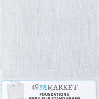 49 and Market Foundations Flip Stand Frame - Grey