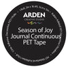 Arden Creative Studio - Season of Joy Journal Continuous Kiss-Cut PET Tape (