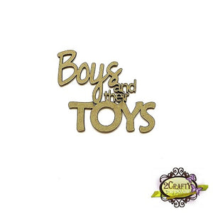 Boys & their Toys