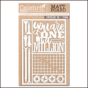 Celebr8 Matt Board - You Are One in a Million