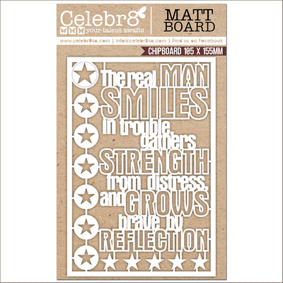 Celebr8 Matt Board - Alpha - The Real Man Smiles
