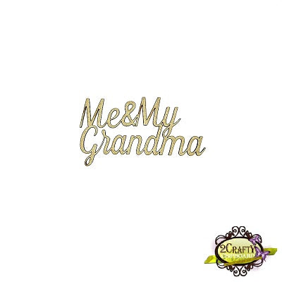 Me & My Grandma Title