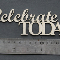 Celebrate Today Title