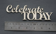 Celebrate Today Title