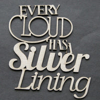 Every Cloud has a Silver Lining