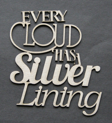 Every Cloud has a Silver Lining