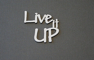 Live it Up