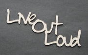 Live Out Loud