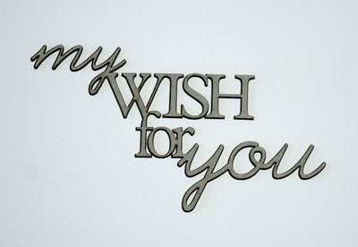 My Wish For You