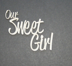 Our Sweet Girl Mini Title
