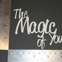 The Magic of You