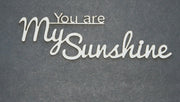 You Are My Sunshine