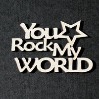 You Rock My World