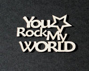 You Rock My World